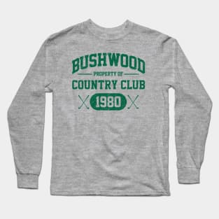 Bushwood Country Club 1980 Long Sleeve T-Shirt